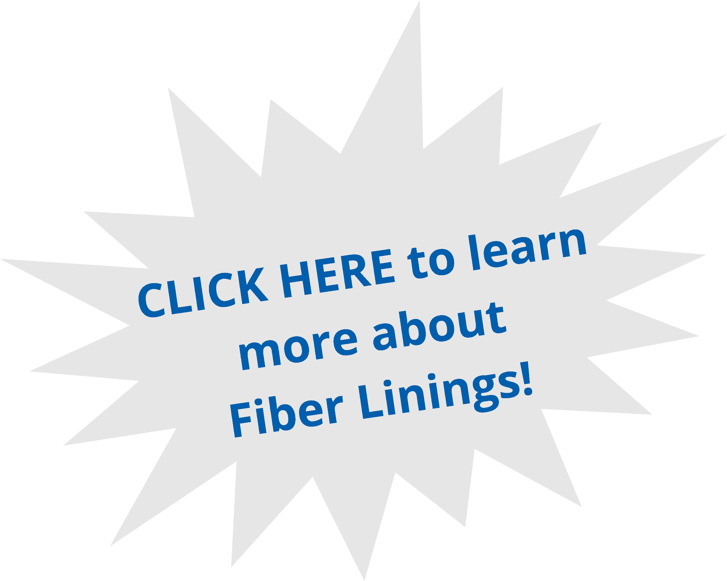 Learn more about fiber linings